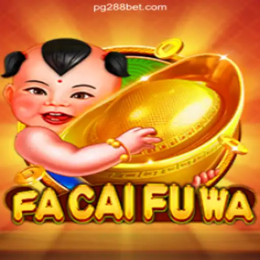 Exploring the Exciting World of FaCaiFuWa